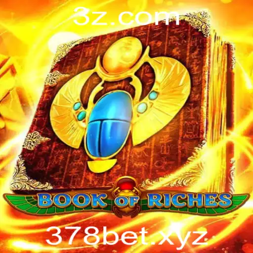 Explorando o Fascinante Mundo de Book of Riches no 378bet Net